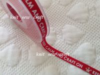 10mm Keep Calm Craft On Ribbon Red Gold White Printed Text Grosgrain