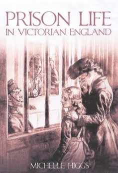 Prison Life in Victorian England