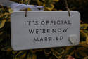 IT'S OFFICIAL WE'RE NOW MARRIED - Handmade humorous wooden plaque