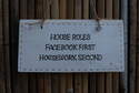 HOUSE RULES..Facebook first, housework second - Handmade wooden plaque