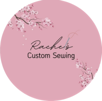 Rachels custom Sewing