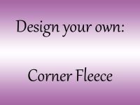 <!--004-->Design your own - Corner Fleece