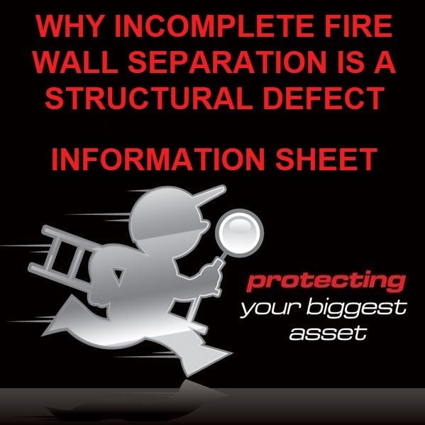 Incomplete Fire Wall Separation are Structural Defects Guide by Building Inspectors Perth
