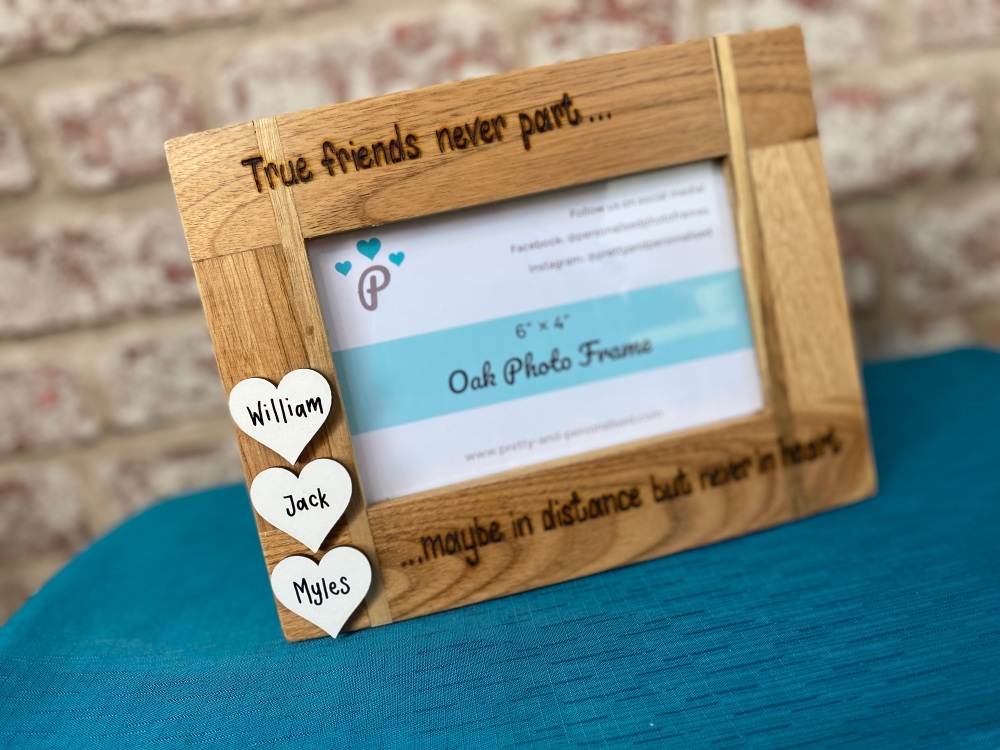 'True Friends Never Apart' - Personalised Solid Oak Wood Photo Frame