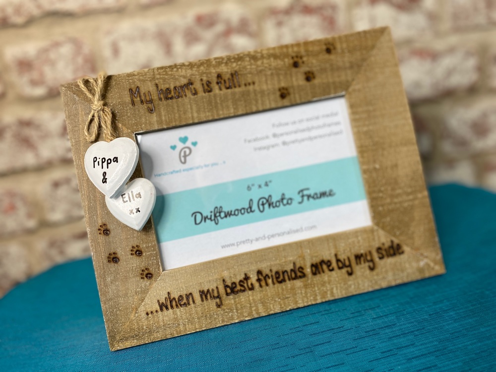 My Heart Is Full, When My Best Friend Is By My Side - Personalised Driftwood Photo Frame