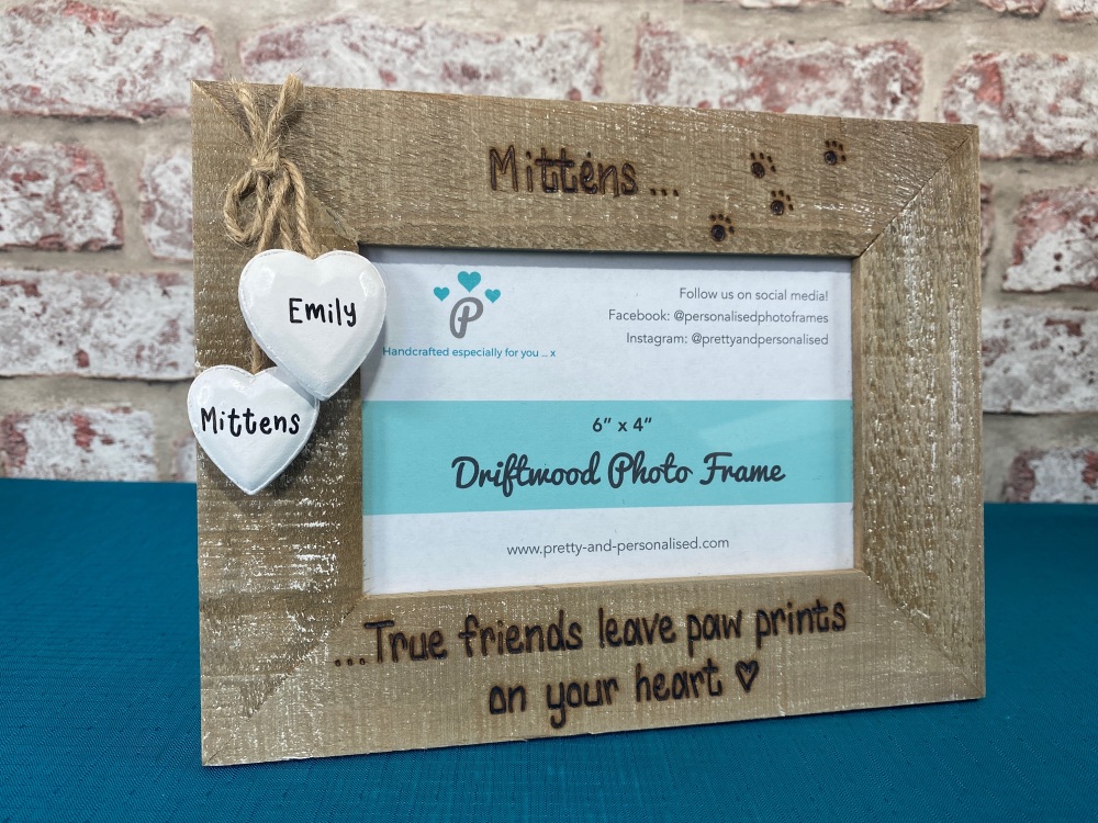 True Friends Leave Paw Prints On Your Heart | In Memory | Dog, Cat - Personalised Driftwood Photo Frame