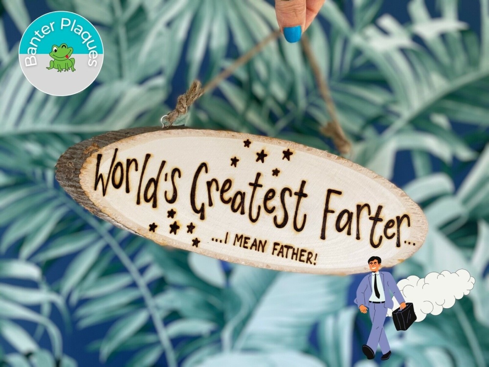 World's Greatest Farter | Dad Banter Personalised Wooden Plaque