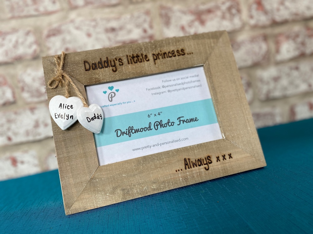 Daddy's Little Princess, Always xxx - Personalised Driftwood Photo Frame