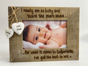 When It Comes To Godparents, I've Got The Best To Love - Personalised Driftwood Photo Frame