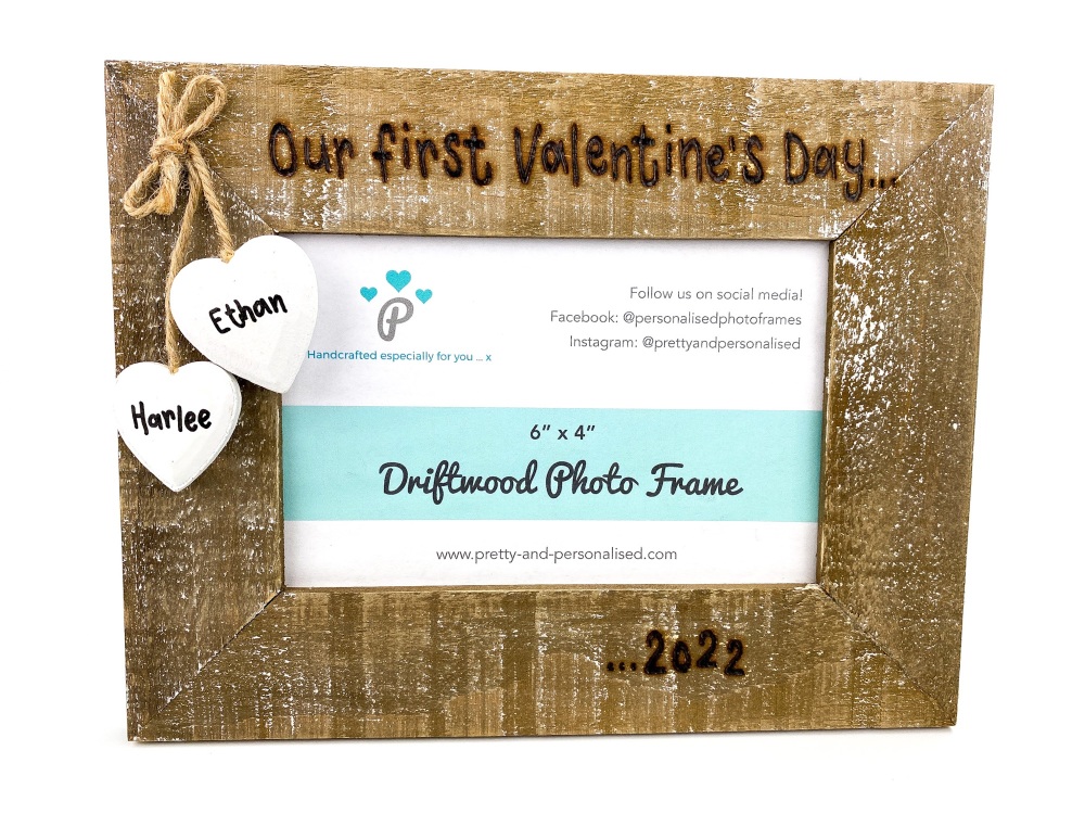 Our First Valentine's Day - Personalised Driftwood Photo Frame