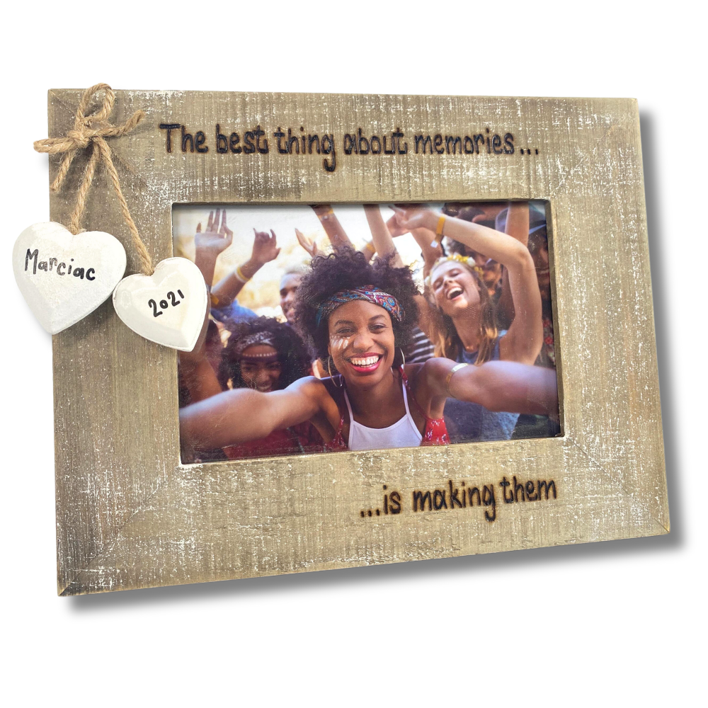The Best Thing About Memories, Is Making Them - Personalised Driftwood Photo Frame