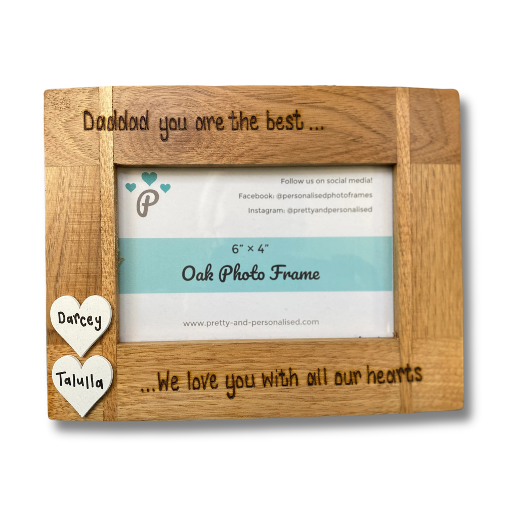 Dad / Mum You Are The Best - Personalised Solid Oak Wood Photo Frame