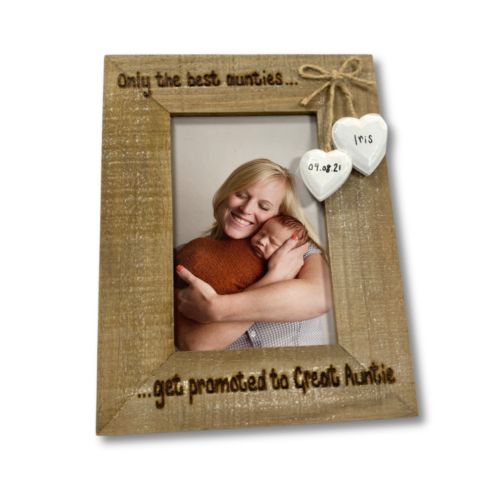 Only The Best Aunties... Get Promoted To Great Auntie - Personalised Driftwood Photo Frame