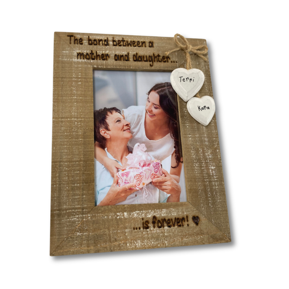 Mother Daughter Bond - Personalised Driftwood Photo Frame