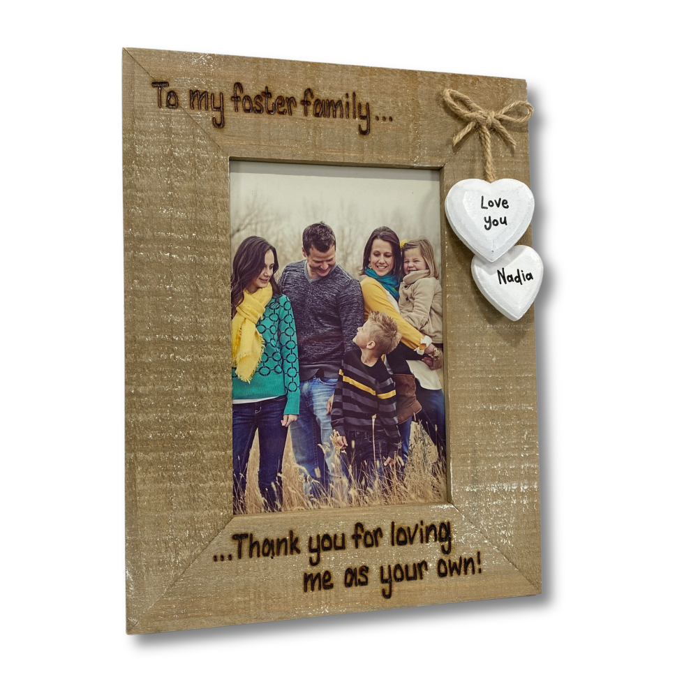 Foster Family / Thank You For Loving me As Your Own - Personalised Driftwood Photo Frame