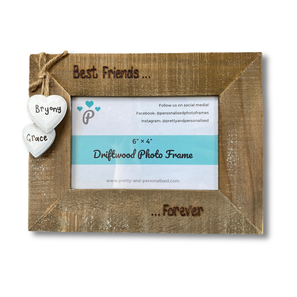 Best Friends Forever - Personalised Driftwood Photo Frame