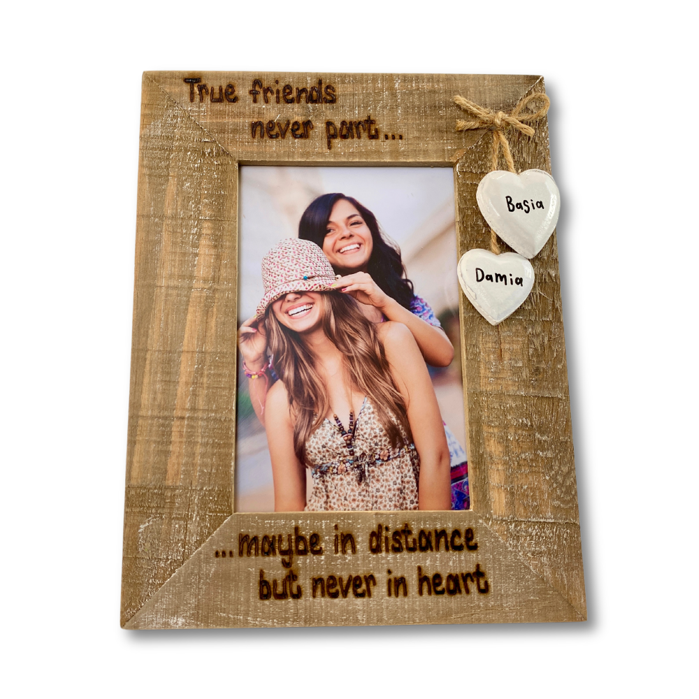 True Friends Never Part - Personalised Driftwood Photo Frame