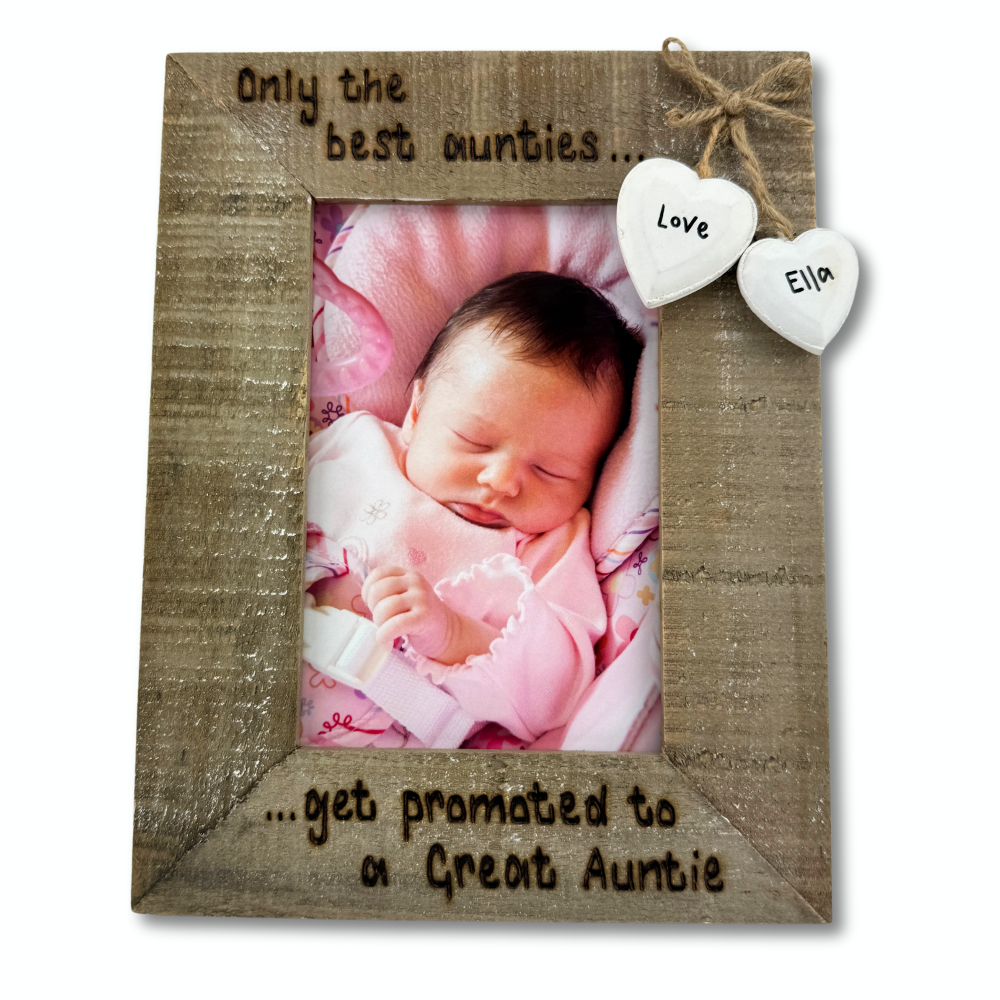 Only The Best Aunties... Get Promoted To Great Auntie - Personalised Driftwood Photo Frame