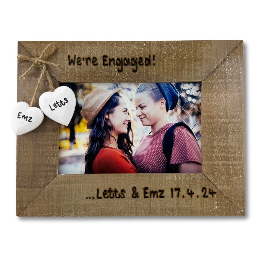 We're Engaged | Gay Lesbian Same Sex Couple Engagement - Personalised Driftwood Photo Frame