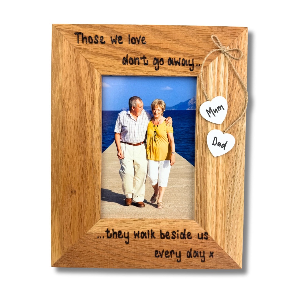 Those We Love Don't Go Away - Personalised Solid Oak Wood Photo Frame