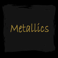 Metallics - Gold/Silver/Bronze/Copper