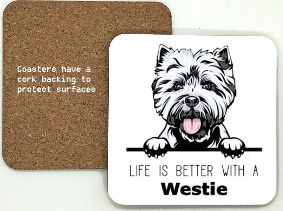 1314-22 Life is better with a Westie Coasters (95mm square)