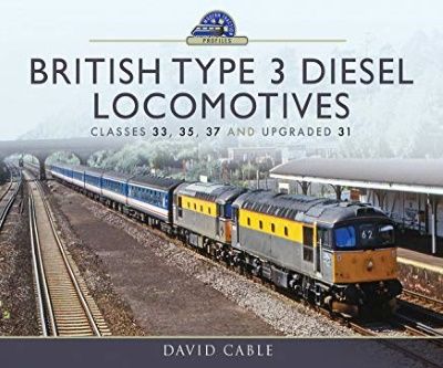 Image showing the cover of British Type 3 Diesel Locomotives - David Cable