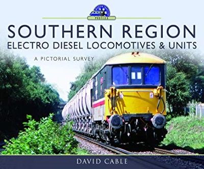 Image showing the cover of Southern Region Electro Diesel Locomotives and Units by David Cable