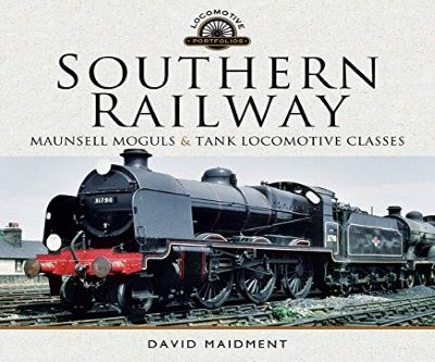 Image showing the cover of Southern Railway, Maunsell Moguls and Tank Locomotive Classes by David Maidment