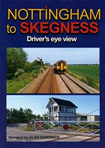 Image showing the cover of the Nottingham to Skegness driver's eye view film