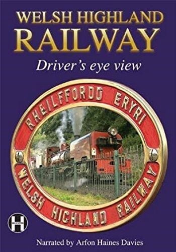 Image showing the cover of the Welsh Highland Railway driver's eye view film