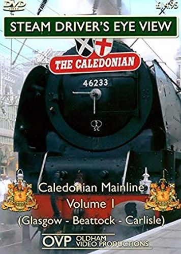 Image showing the cover of the Caledonian Mainline: Volume 1 (Glasgow - Beattock - Carlisle) steam driver's eye view film