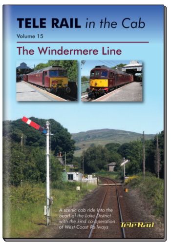 Clickable image taking you to the Telerail in the Cab - Volume 15 - The Windermere Line Driver's Eye View