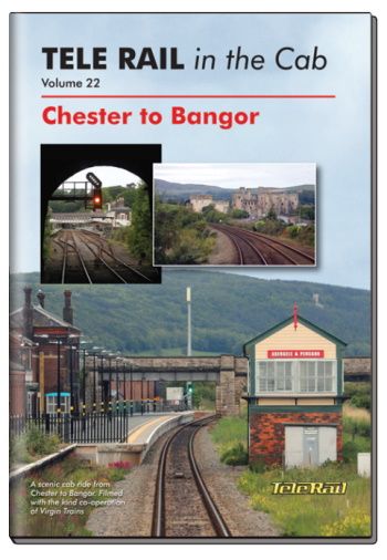 Clickable image taking you to the Telerail in the Cab - Volume 22 - Chester to Bangor Driver's Eye View