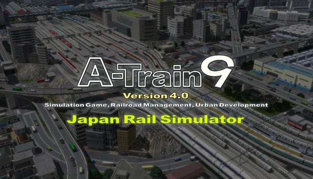 A-Train 9 V4.0:  Japan Rail Simulator