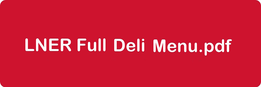 LNER Deli Menu