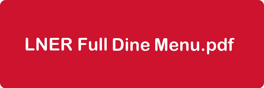 LNER Dine Menu