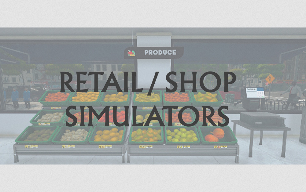Retail/Shop Simulators