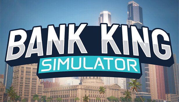 Clickable image taking you to the page for Bank King Simulator