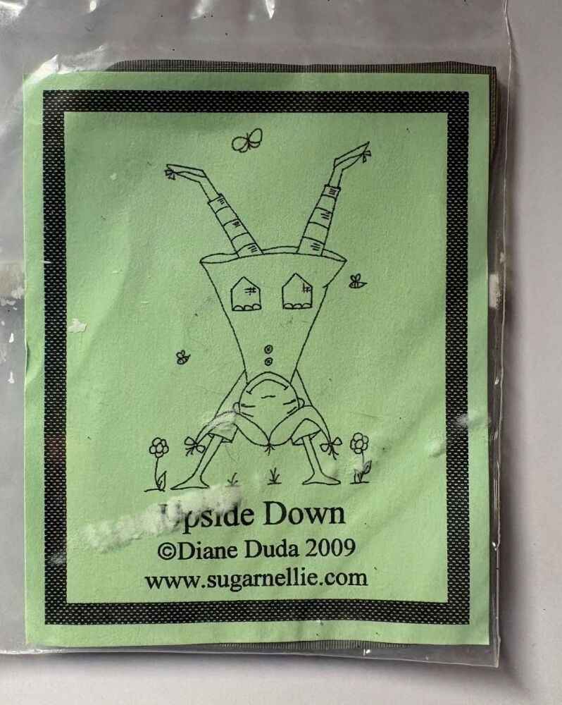 Sugar Nellie: Diane Duda - Upside Down ~ Unmounted Rubber Stamp