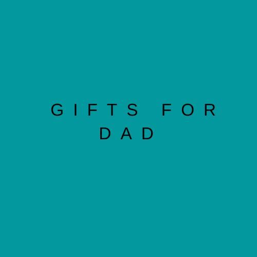 Gift's for Dad