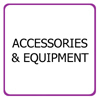 Accessories & Equipment