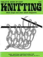 Twilleys Book of Easy Knitting Learn to Knit with Wool