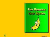 The Banana that Spoke story pack (with free PowerPoint and story resources for Pie Corbett's 