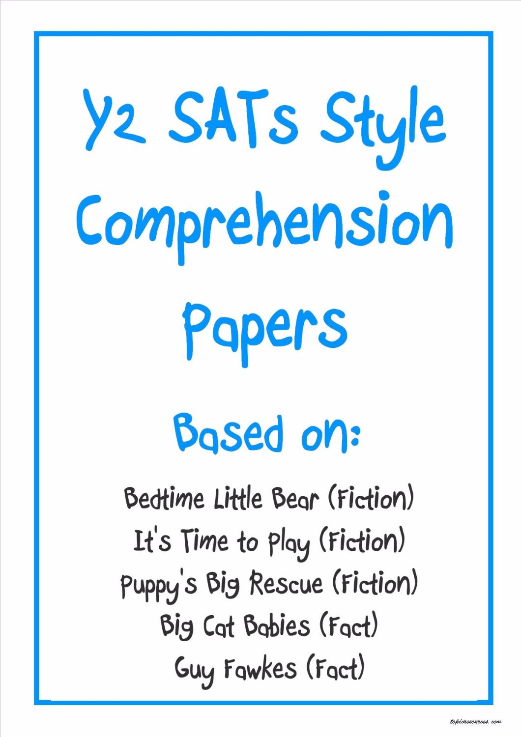 Y2 SATs-style comprehension papers based on three fiction and two non-ficti