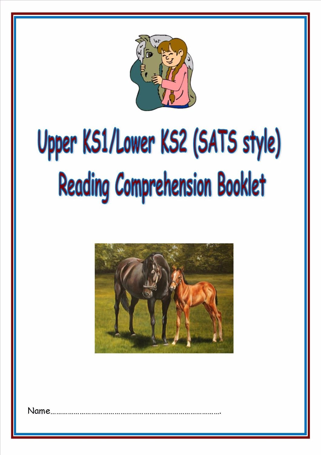 NEW! KS1/LKS2 SATs style reading comprehension booklet based on HORSES.