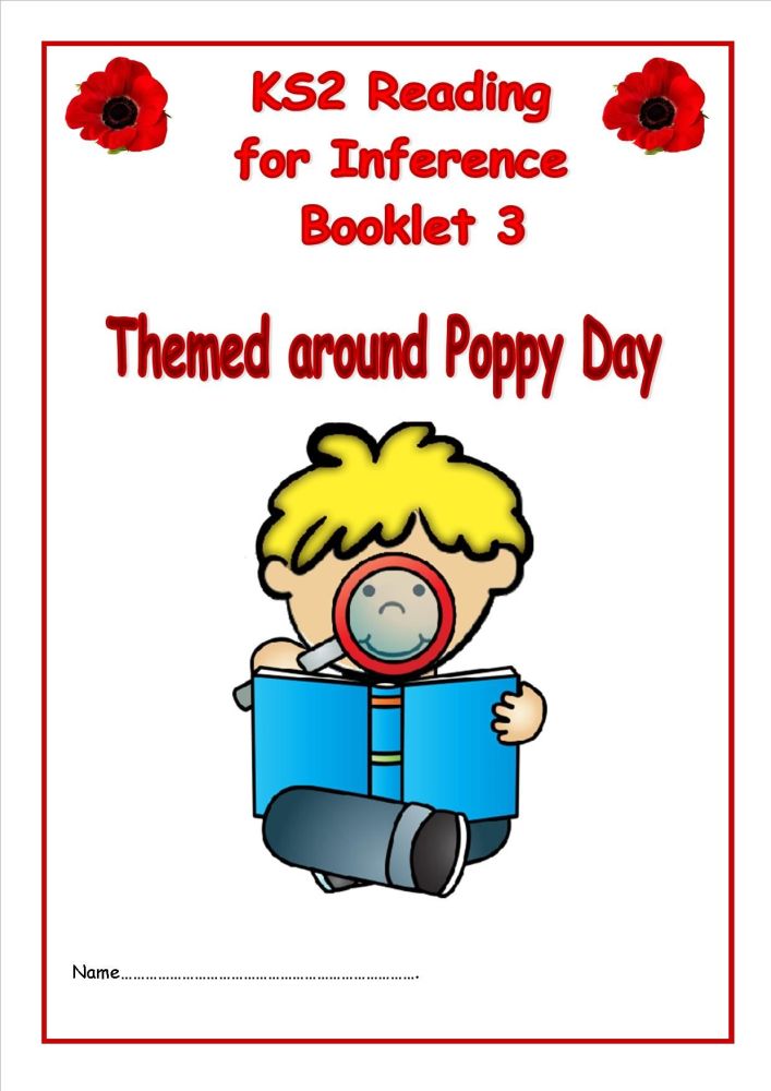 KS2 Reading for Inference Booklet 3 (themed around Remembrance Day)