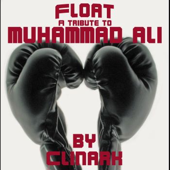 Float - A tribute to Mohammed Ali by Clinark v2