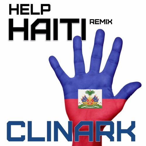 Help Haiti (Remix) by Clinark