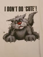 I Don't do cute T Shirt - 2XL